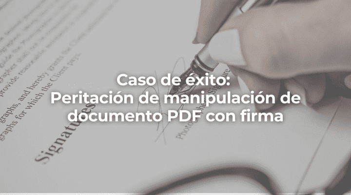 Peritacion de manipulación de documento PDF con firma en Barcelona-Perito Informatico