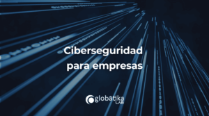 Ciberseguridad empresarial en Barcelona- Perito Informatico Barcelona