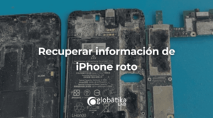 Recuperar información de iPhone roto
