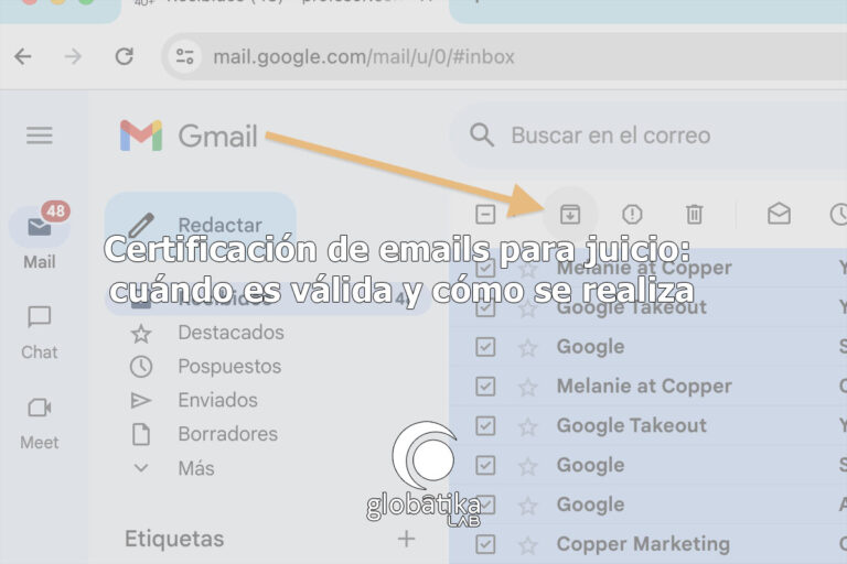 Certificación de emails para juicio GlobátiKa Peritos Informáticos