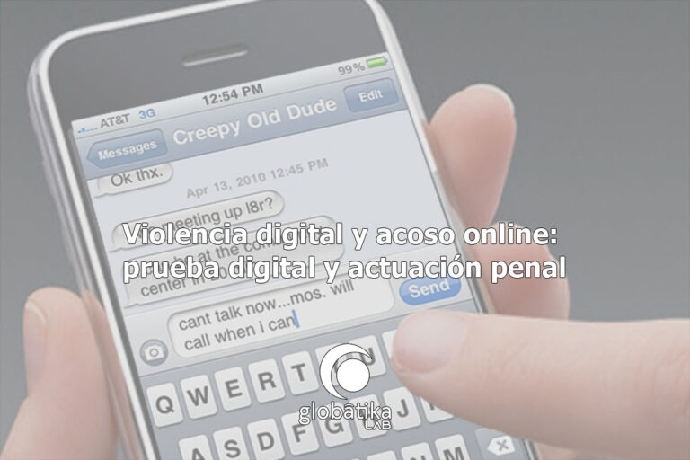 Violencia digital y acoso online GlobátiKa Peritos Informáticos